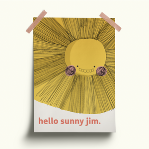 'Hello Sunny Jim' A4 Print
