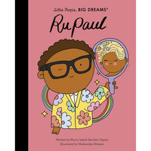 Load image into Gallery viewer, Little People Big Dreams: RuPaul