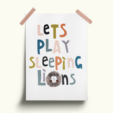 Load image into Gallery viewer, &#39;Let&#39;s Play Sleeping Lions&#39; A4 Print
